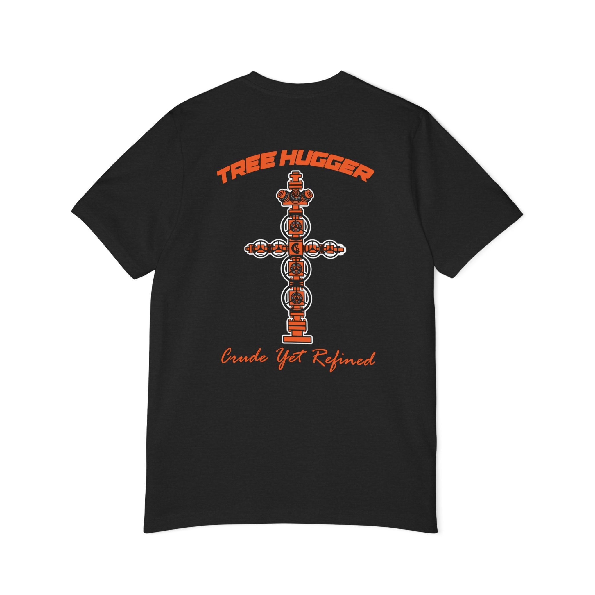 Tree Hugger T-Shirt — ‘Crude Yet Refined’ Oilfield Cross Design